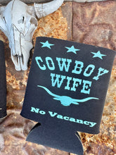 Load image into Gallery viewer, I Gotta Feed at 5 & Cowboy Wife Can Cooler