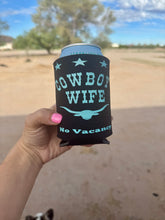 Load image into Gallery viewer, I Gotta Feed at 5 & Cowboy Wife Can Cooler