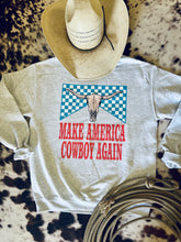 Load image into Gallery viewer, Make America Cowboy Sweatshirt