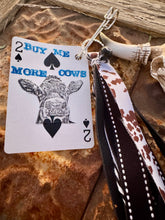 Load image into Gallery viewer, BUY ME MORE COWS /// COWBOY LOVIN
