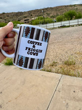 Load image into Gallery viewer, Coffee And Friggin Cows
